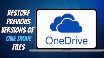 How to Restore a Previous Version of a OneDrive File