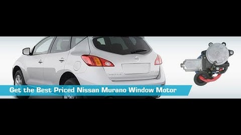 2007 nissan murano driver side window motor