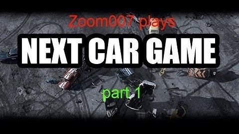 Next Car Game Part1