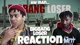 BIGBANG  LOSER M/V  REACTION | Sad Bops