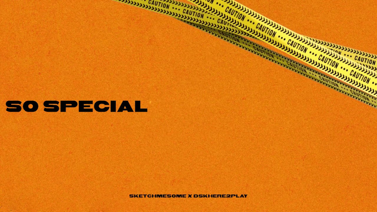 Watch sketchmesome, DSKHERE2PLAY - SO SPECIAL (Official Audio) on YouTube Watch sketchmesome, DSKHERE2PLAY - SO SPECIAL (Official Audio) on YouTube