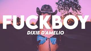 Dixie D'Amelio - Fuckboy (Lyrics) Resimi