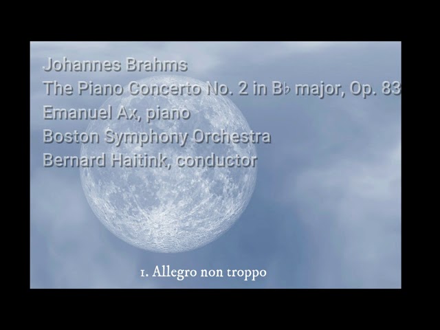 Brahms - Concerto pour piano n°2:2è mvt : E.Ax / Orch Symph Boston / B.Haitink