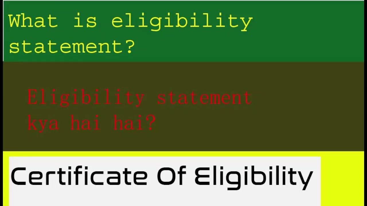 What is Eligibility statement? YouTube