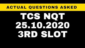TCS NQT 2021 Aptitude Questions asked on 25th October 2020 (3rd Slot) - 12 Questions
