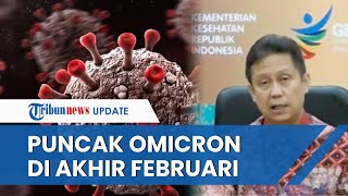 Menkes Budi Beberkan Puncak Omicron Lebih Besar 2-3 Kali Lipat dari Delta, Terjadi Akhir Februari