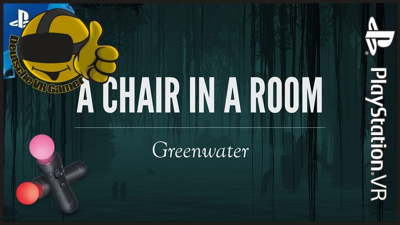 A Chair in a Room Greenwater Livestream first impression PS4 VR