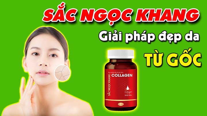 Sắc ngọc khang giá bao nhiêu tien năm 2024