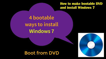 How to make bootable DVD and install Windows 7