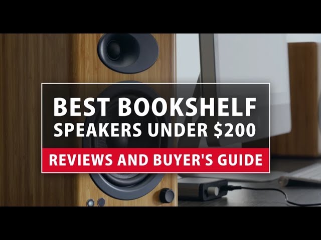 Best Bookshelf Speakers Under 200 Hifigadget