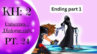 KH2: The World That Never was PT 1