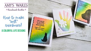 How to make a soft rainbow! Pet sympathy card batching and ideas!! Rainbow blending tips! screenshot 5