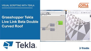 Grasshopper Tekla Live Link Beta Double Curved Roof