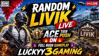 🔥 BGMI LIVE | Random Livik Gameplay 😈 ACE Tier Push 🏆 Luckyy3Gaming