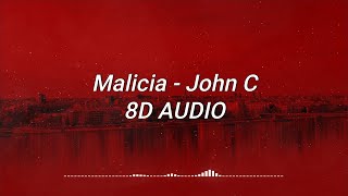 🎧 Malicia - John C (AUDIO 8D) 🎧