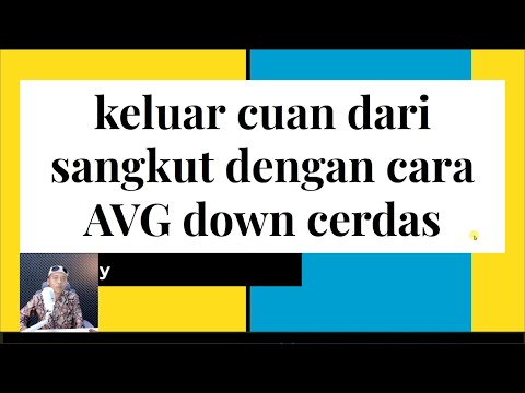Cara Cerdas AVG down saham saat posisi nyangkut agar cepat profit