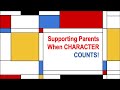 Supporting Parents When Character Counts