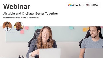 Webinar - Airtable and ClicData, Better Together