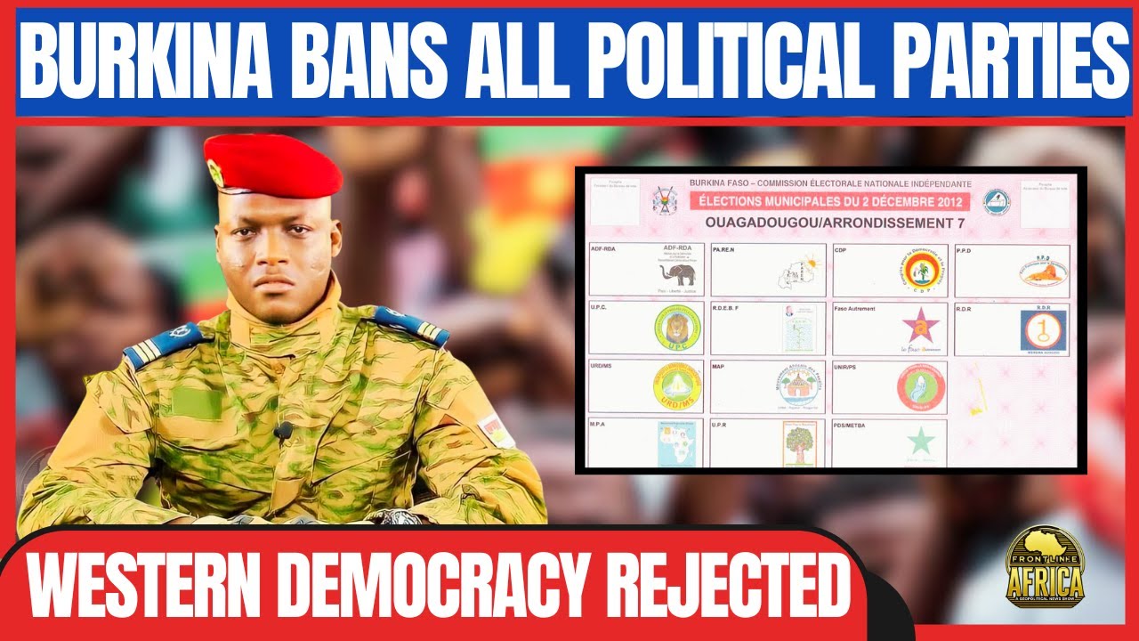 BREAKING: BURKINA FASO BAN ALL POLITICAL PARTIES