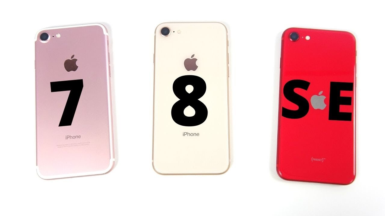 iPhone 7 vs iPhone 8 vs iPhone SE 