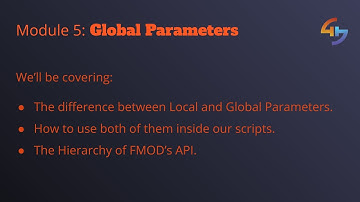 Global Vs Local Parameters | Module 5 Lesson 2 | FMOD & Unity Essentials