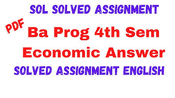 Sol Assignment Economic Answer || Ba prog 4th sem Economic Assignment Answer || Sarkari result