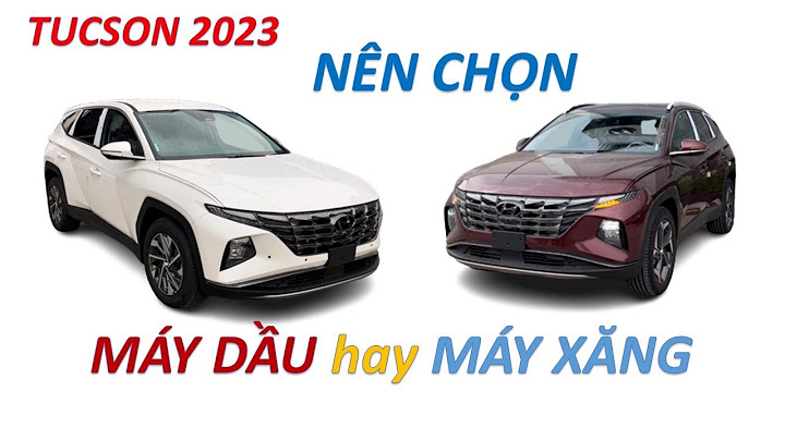 Đánh giá tucson 2.0 diesel