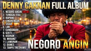 Lagu Denny Caknan  Album Terbaru 2026  Denny Caknan Negoro Angin Terbaru Tanpa Iklan  Album