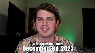 World Climate Update 🌎 December 3rd, 2023