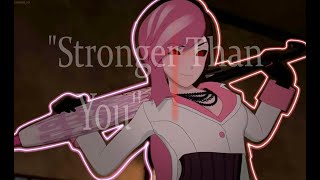 Stronger Than You Chara Ver.-Rwby Neo Amv