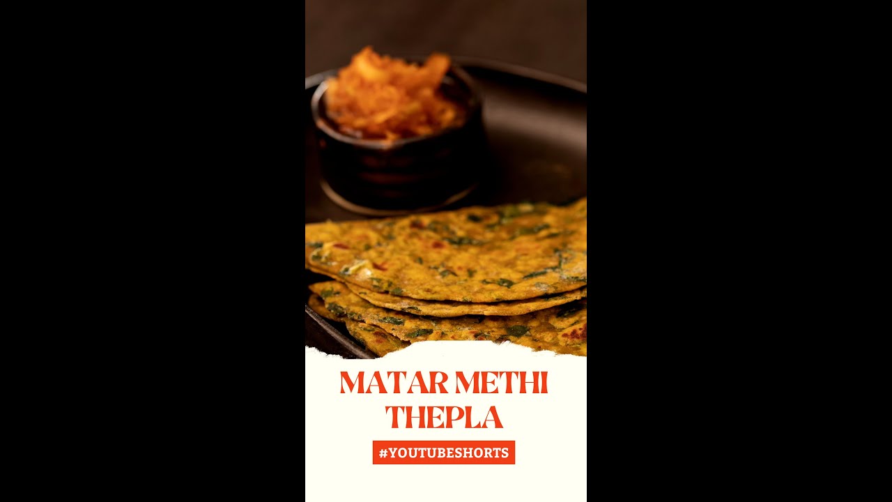 Matar Methi Thepla | #Shorts | Sanjeev Kapoor Khazana