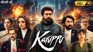 Karuppu Full Movie In Hindi 2026 | Suriya | Trisha Krishnan | RJ Balaji | Box Office Theory & Review