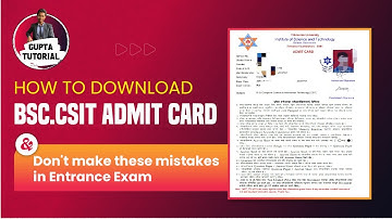 How to Download B.Sc.CSIT Admit Card? Entrance Exam Tips + Calculator | Entrance Exam |