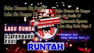 Download lagu Best DJ Slow Sundanise RUNTAH Versi ANGKLUNG 2021