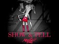 Show and Tell (no talking)