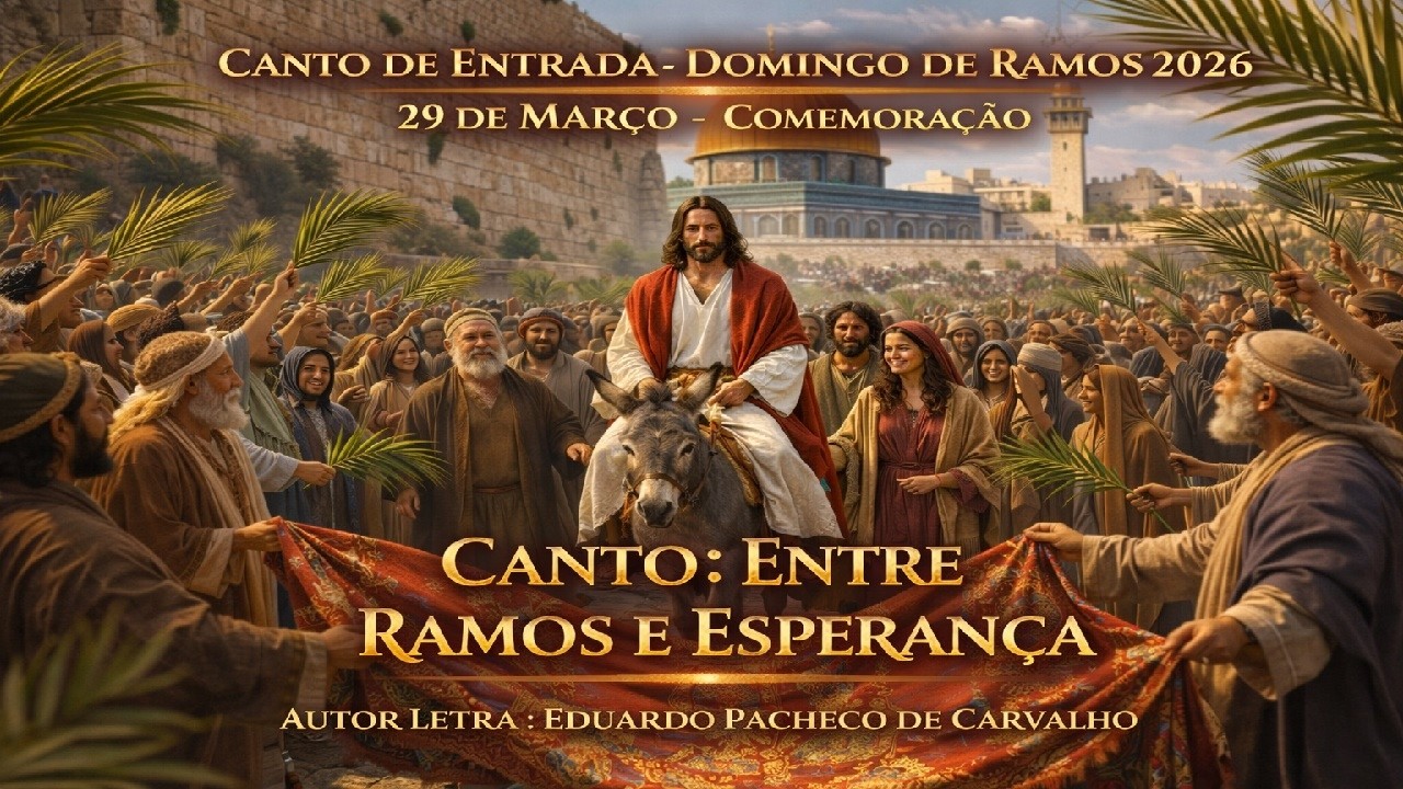 Canto de Entrada  DOMINGO DE RAMOS 2026  