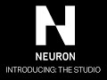 Introducing: Neuron Studios