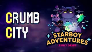 Video thumbnail of "Starboy Adventures - PC - OST - Crumb City"