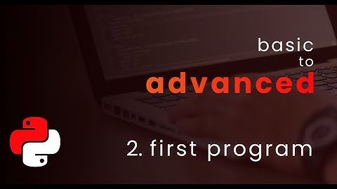 [nepali] 2. First python program | Learn python the easy way!