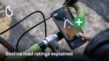 Beeline road rating explained | Better routes for cycling