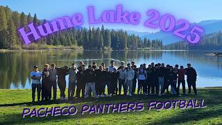 Hume Lake 2025 🏈 Pacheco Panthers Football 🏈