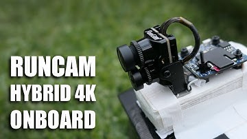 Runcam Hybrid 4K - Onboard