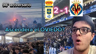 REAL OVIEDO VS VILLAREAL B(98° ANIVERSARIO) #ligahypermotion