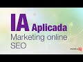 IA aplicada al Marketing Online y SEO