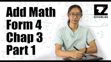 中文解释 - SPM高级数学 【Quadratic Functions】  add maths form 4 chapter 3 part 1