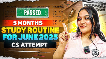 5 MONTHS CS STUDY ROUTINE for JUNE 2025 attempt | How to Plan? | Neha Patel