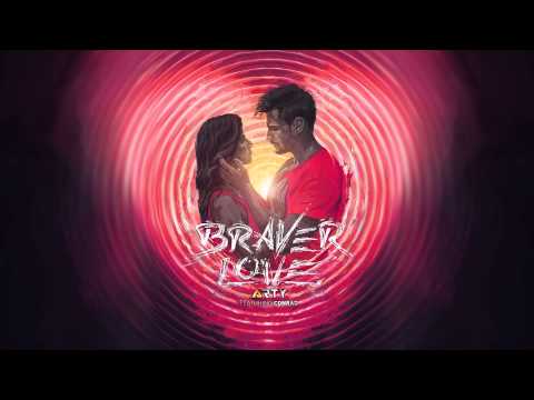 Braver Love  feat. Conrad 