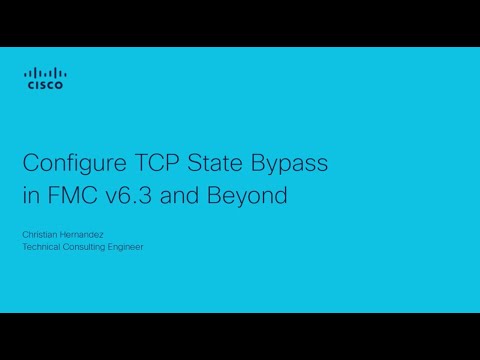 Configure TCP State Bypass in FMC v6.3 and Beyond