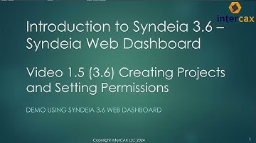 Creating Projects and Setting Permissions | Video 1.5 | Syndeia Web Dashboard | Syndeia 3.6