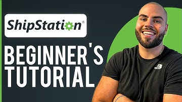ShipStation Tutorial 2025: How To Use ShipStation For Beginners